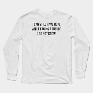 Have Hope Long Sleeve T-Shirt